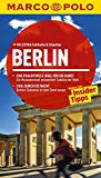 MARCO POLO Reiseführer Berlin: Reisen mit Insider-Tipps. Mit EXTRA Faltkarte & Cityatlas